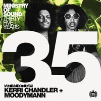 Flyer for MoS Birthday - 35 years: Hard Times: Kerri Chandler & Moodymann