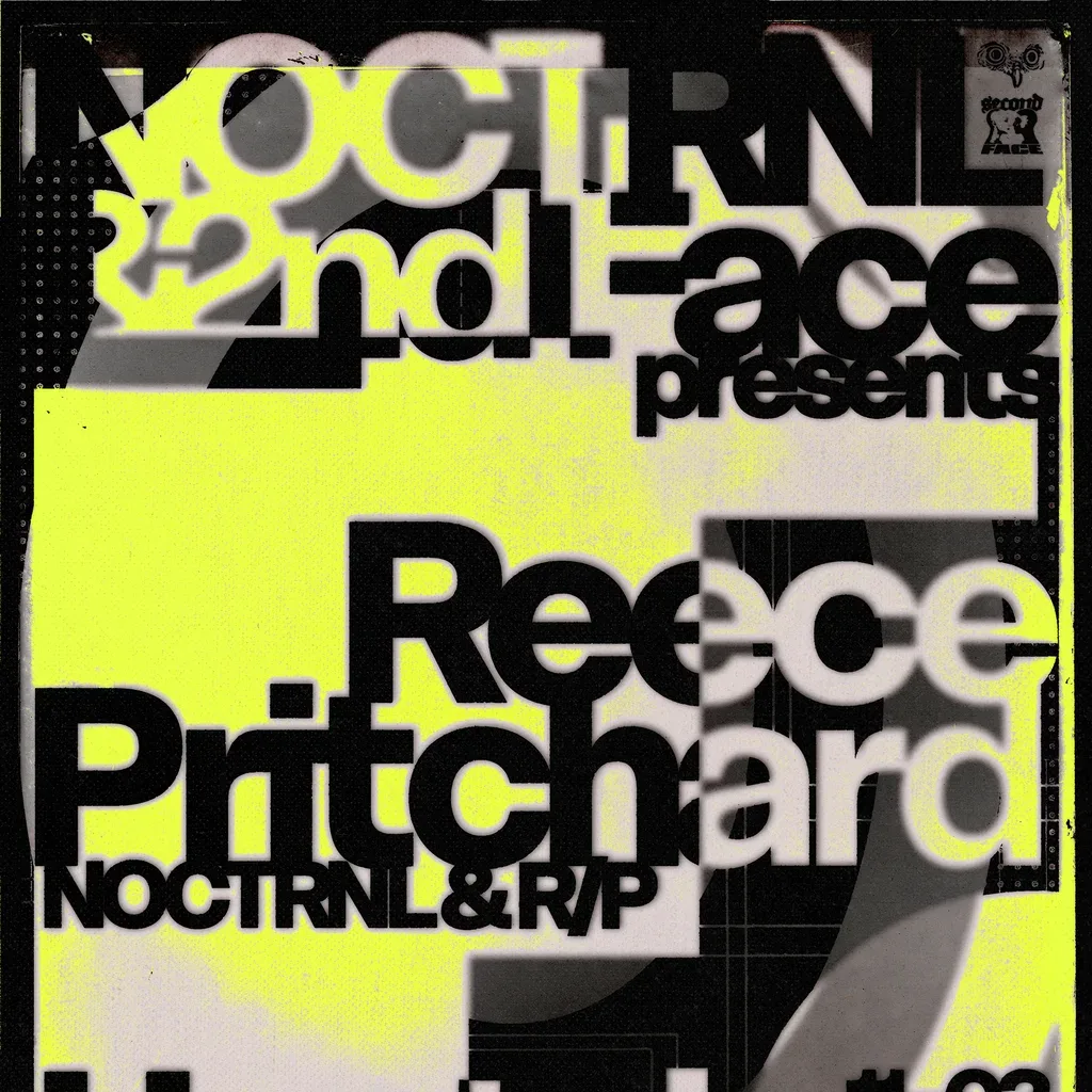 Flyer for Noctrnl x 2ndface Presents: Reece Pritchard
