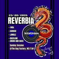 Flyer for Reverbia Sunday Sesh and Social @TheBagFactory