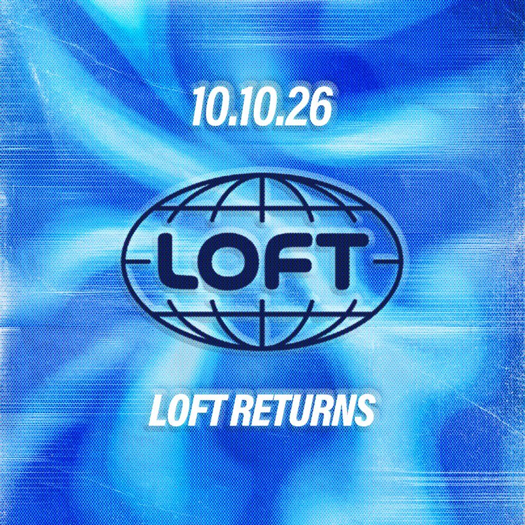 Flyer for LOFT Returns @ Hopworks