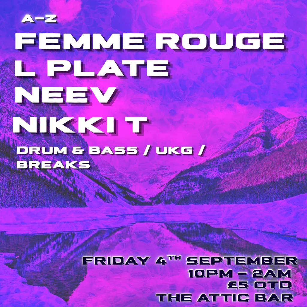 Flyer for Attic Bar Residents: Neev, Femme Rouge, Nikki T, L Plate