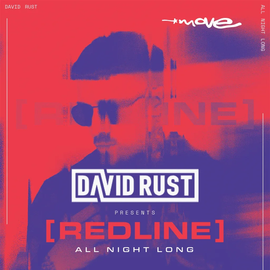 Flyer for DAVID RUST presents [REDLINE] - All Night Long | 03.10.26 |Move