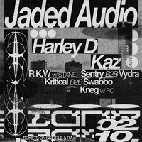 Flyer for Jaded Audio Presents - Harley D & Kaz @ Honey Street Studio
