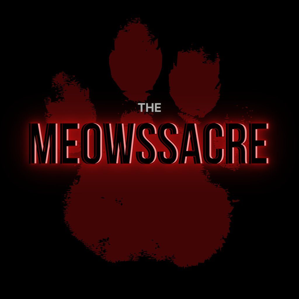 Flyer for The Meowssacre