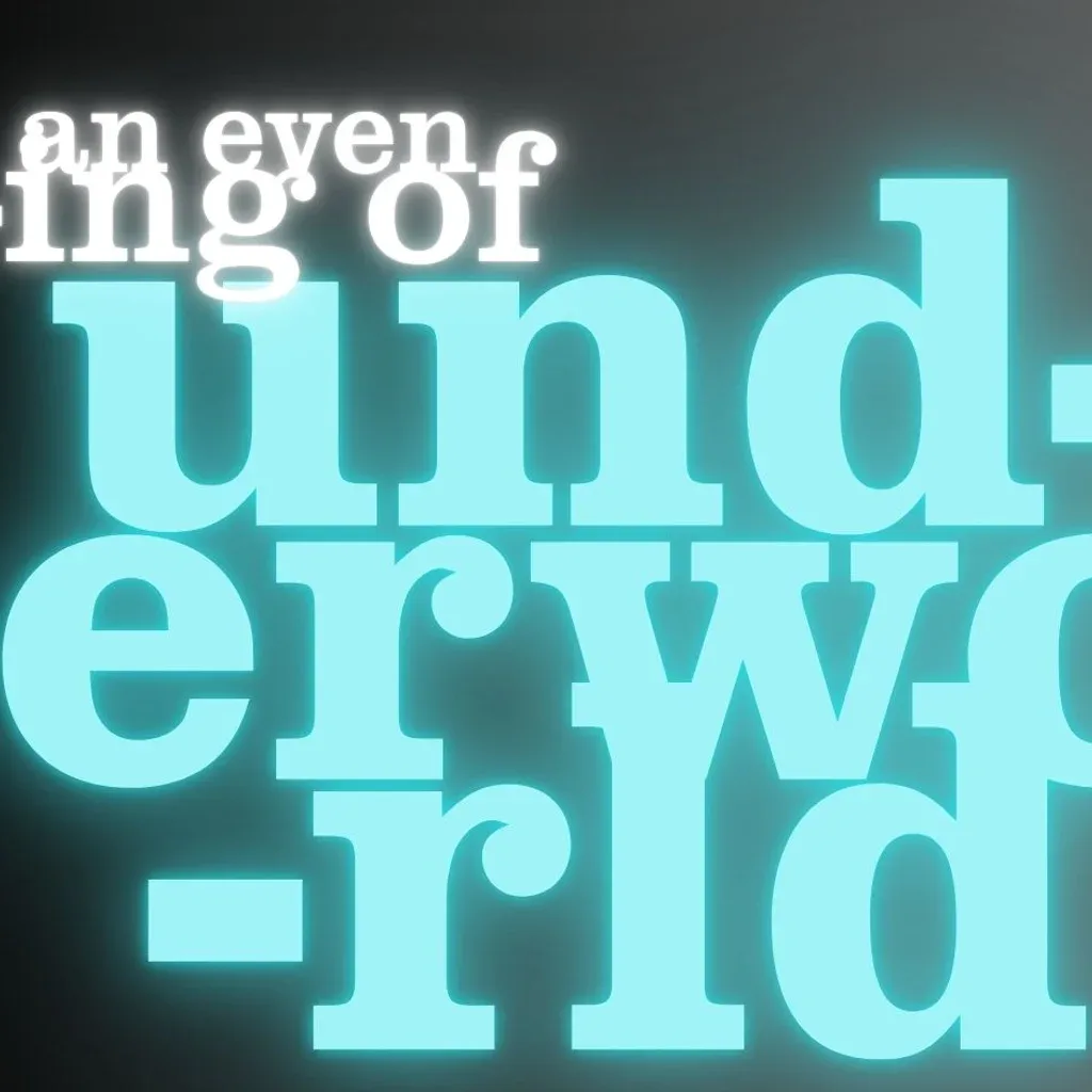 Flyer for An Evening of UNDERWORLD