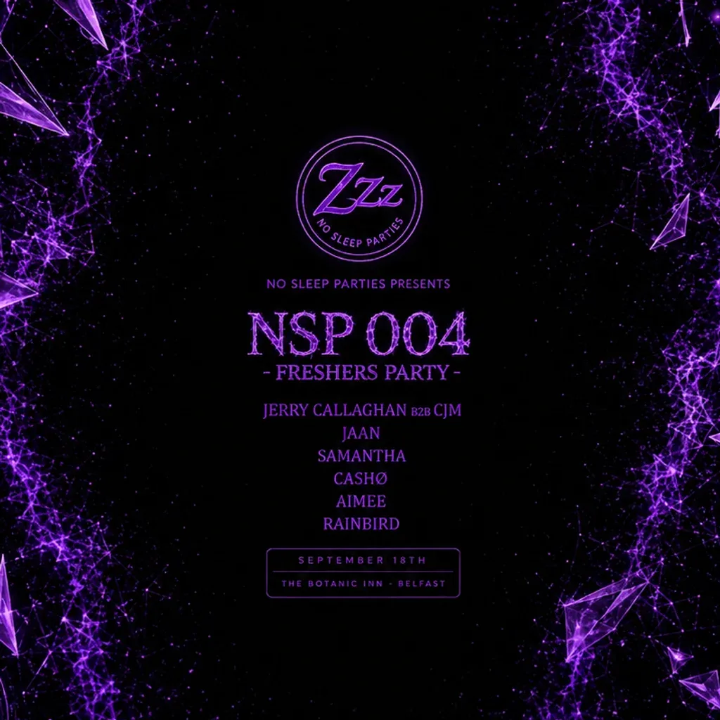 Flyer for No Sleep Parties 004 - FRESHERS PARTY