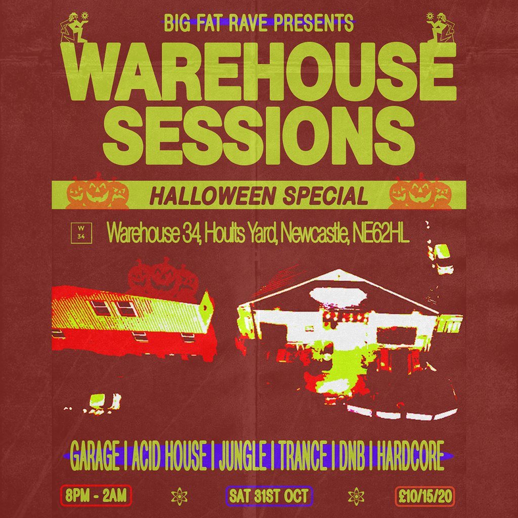 Flyer for Big Fat Rave: Halloween 2026 / Warehouse Sessions