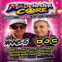 Flyer for MADchster CORE - Kelso & Lisa's Birthday Banger!