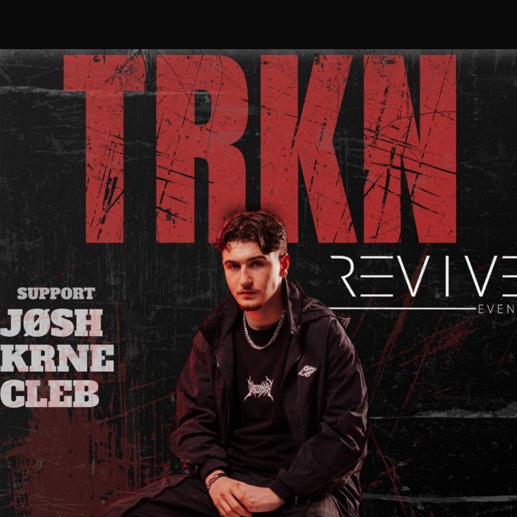 Flyer for Revive presents: TRKN
