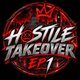 Flyer for Hostile Takeover Ep.1