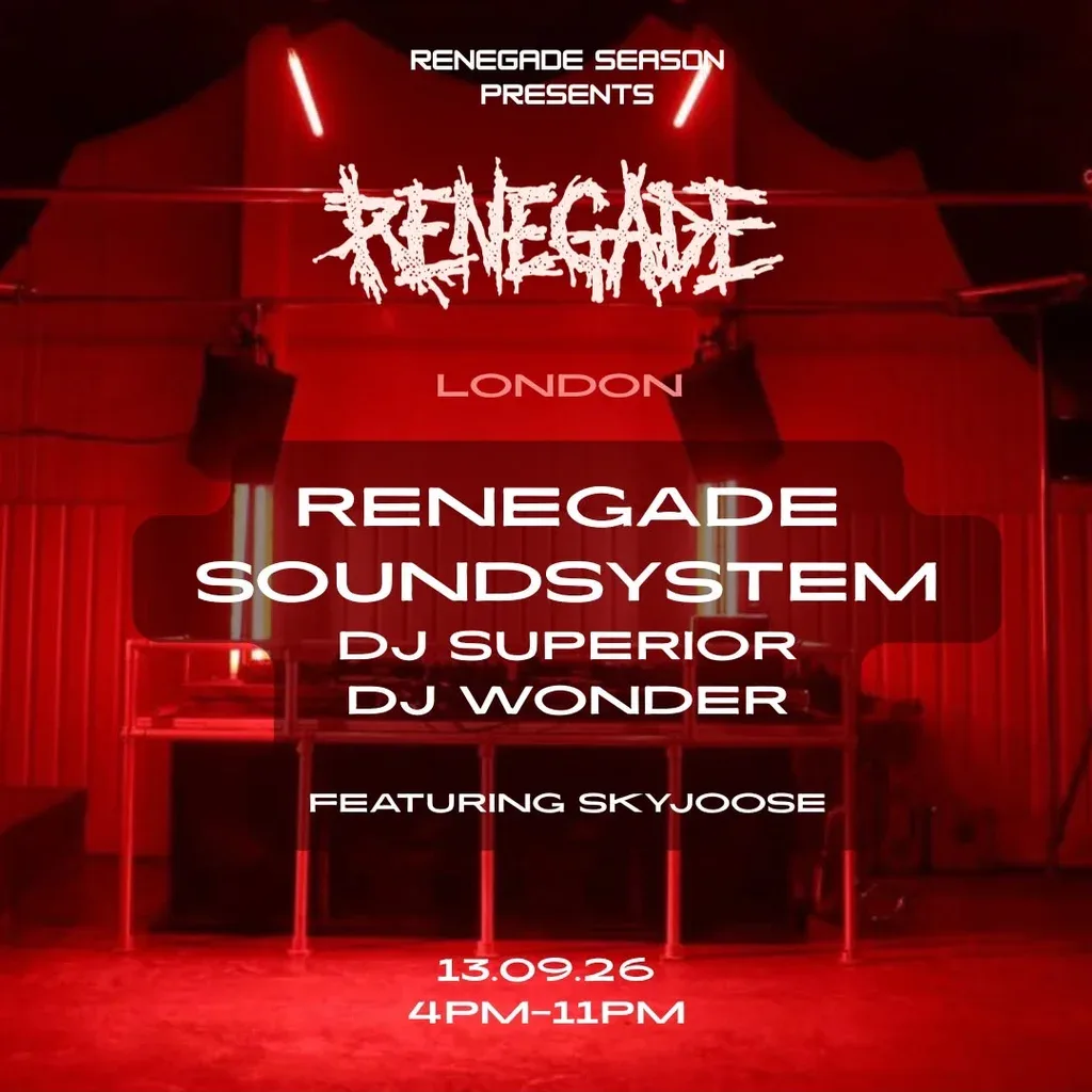 Flyer for Renegade Season Presents Renegade: London