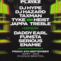 Flyer for 30 Years of Playaz: DJ Hype, DJ Hazard, Heist, Taxman + more
