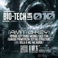 Flyer for BIO-TECH LDN 010 feat: Amit & B-Key