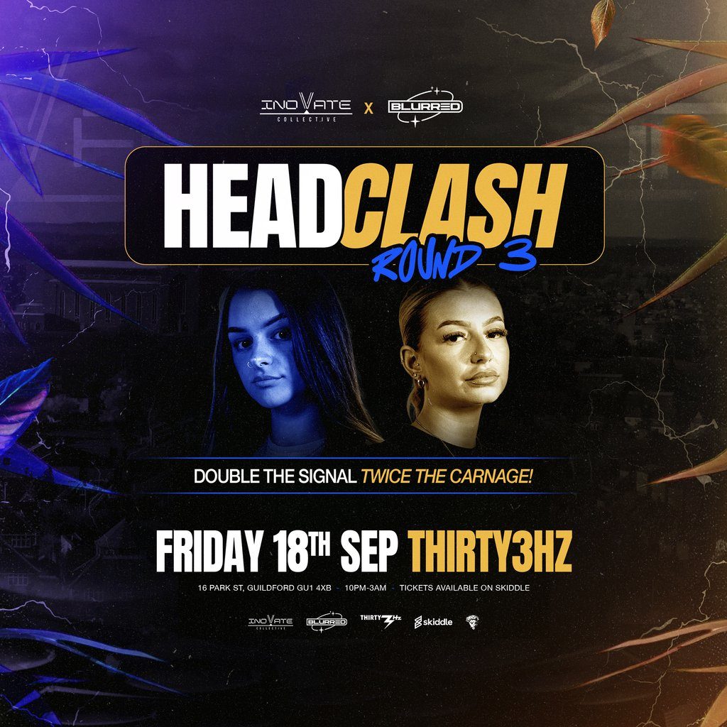Flyer for Inovate Presents: Headclash Round 3