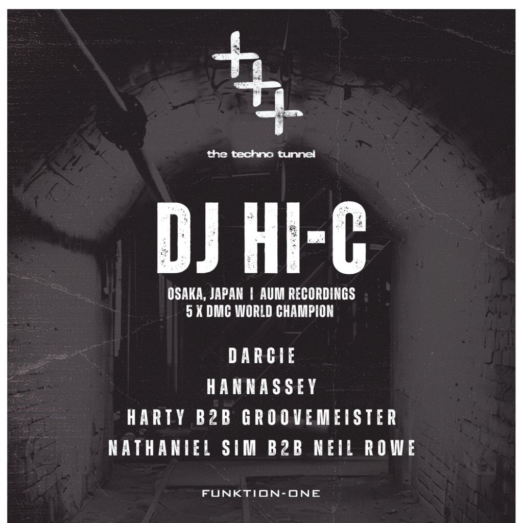 Flyer for The Techno Tunnel | DJ HI-C (Japan) | 09.10.26 | Exeter