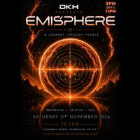 Flyer for DKH Presents: Emisphere - Daytime Event