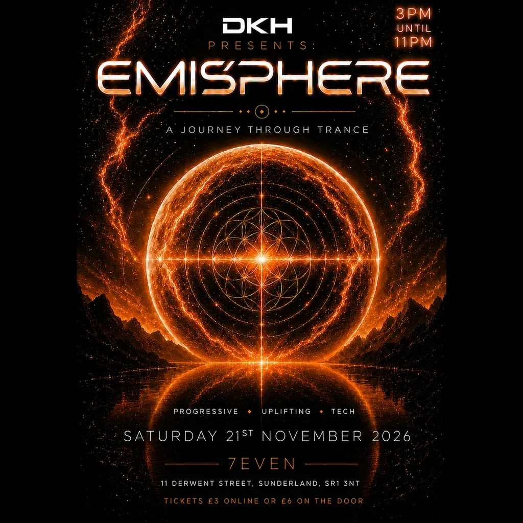 Flyer for DKH Presents: Emisphere - Daytime Event