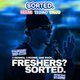 Flyer for FRESHERS? SORTED | Sorted Thursdays | Why Not Freshers 2026