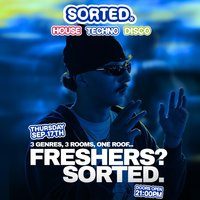 Flyer for FRESHERS? SORTED | Sorted Thursdays | Why Not Freshers 2026