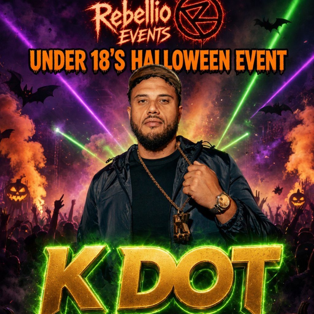 Flyer for Rebellio HUGE 1000+ u18's HALLOWEEN RAVE Feat K-DOT, KYSE & more