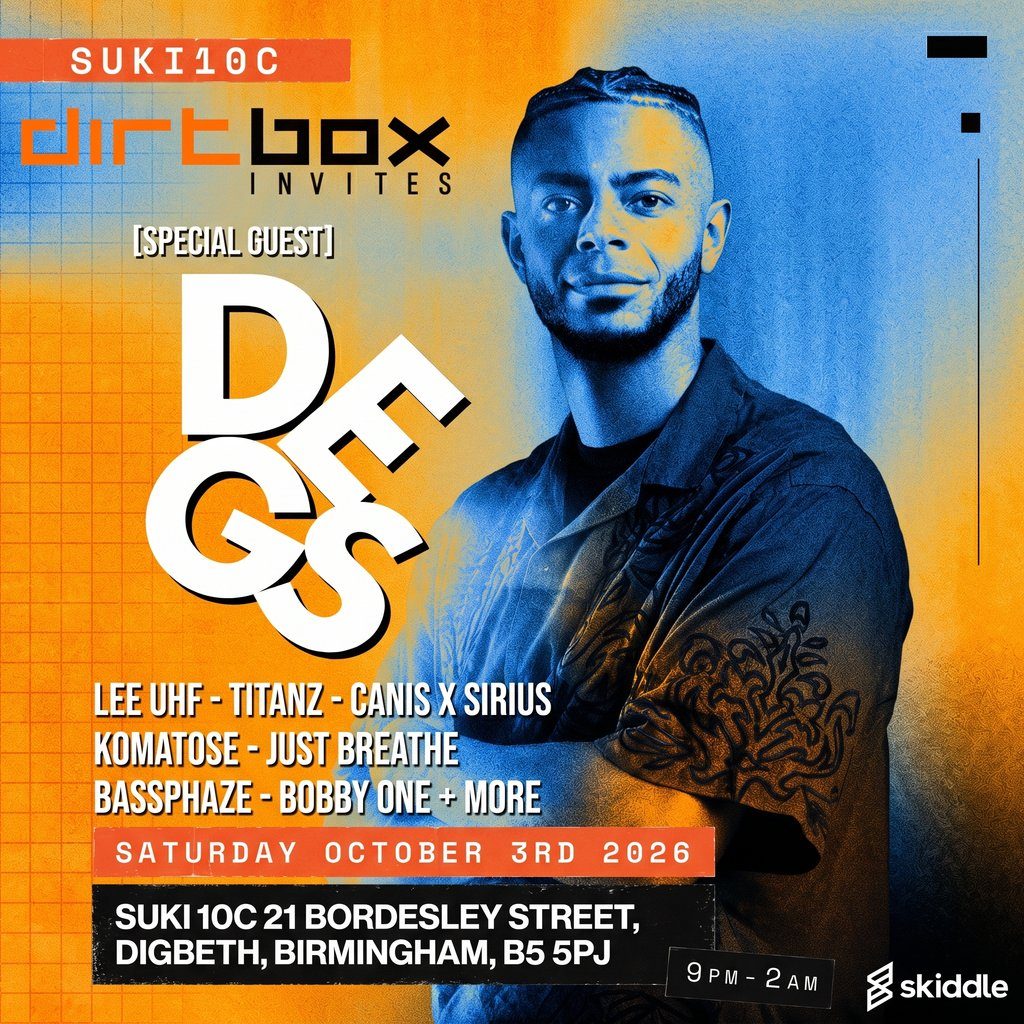 Flyer for Dirtbox Invites: DEGS - Birmingham