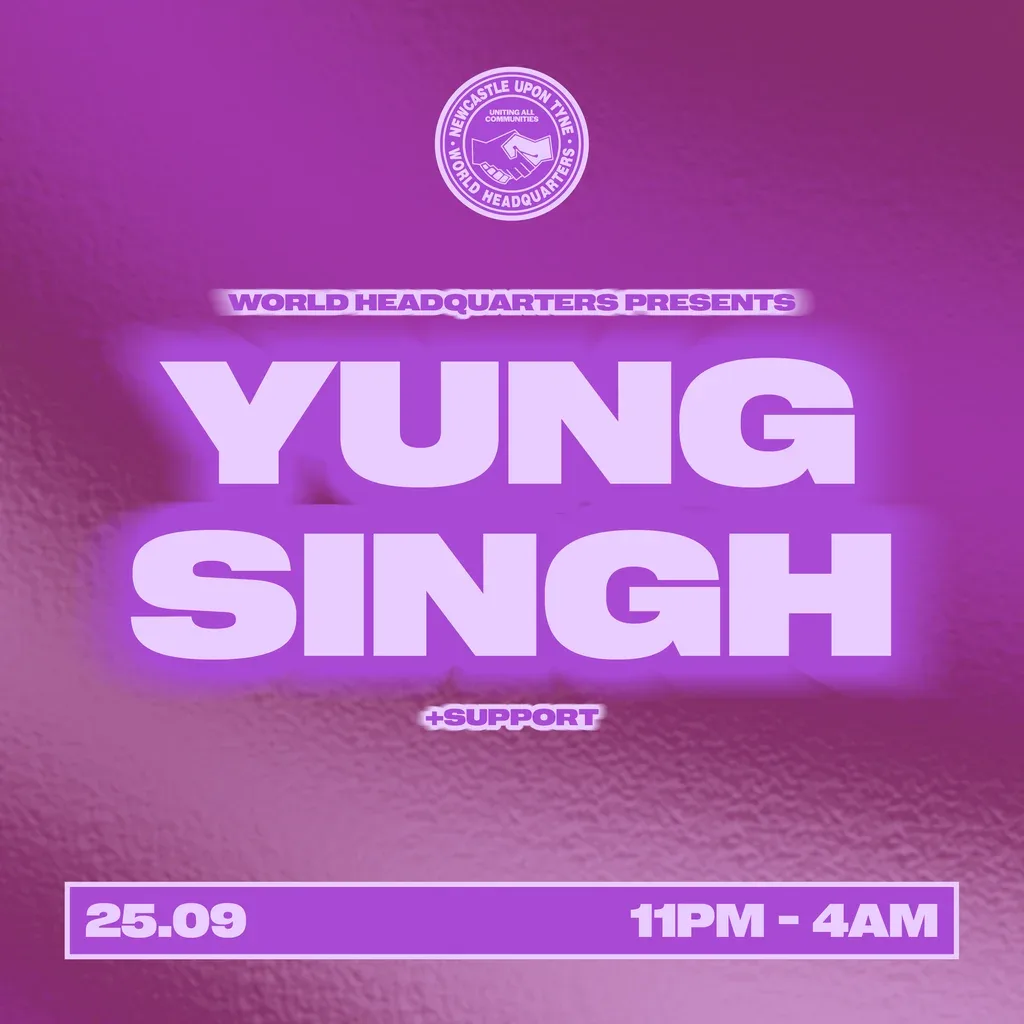 Flyer for World HQ presents Yung Singh