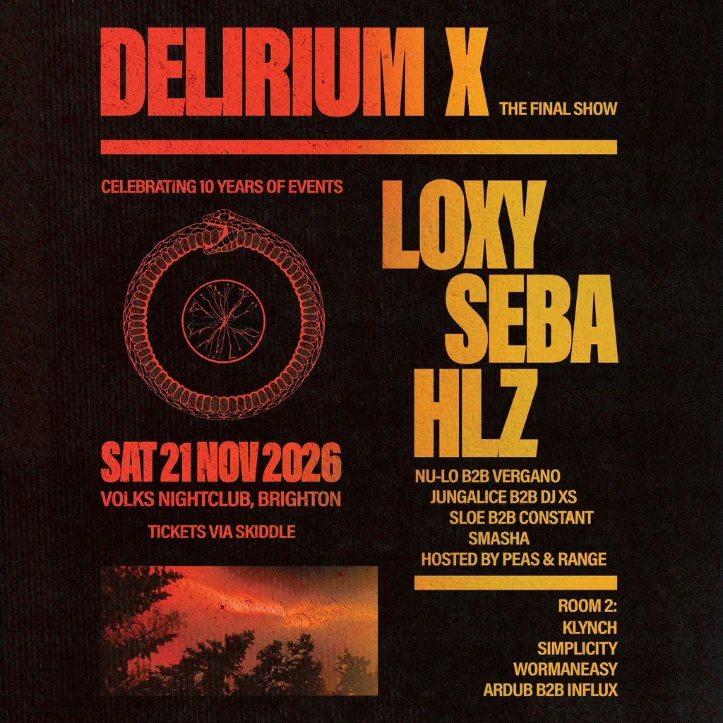 Flyer for Delirium X: The Final Show w/ Loxy, Seba, HLZ + more