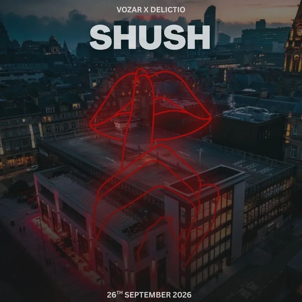 Flyer for SHUSH presented by VOZAR x DELICTIO