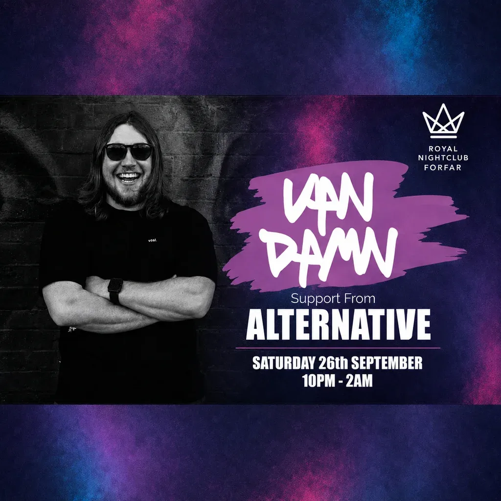 Flyer for Van Damn @ Royal Nightclub Forfar