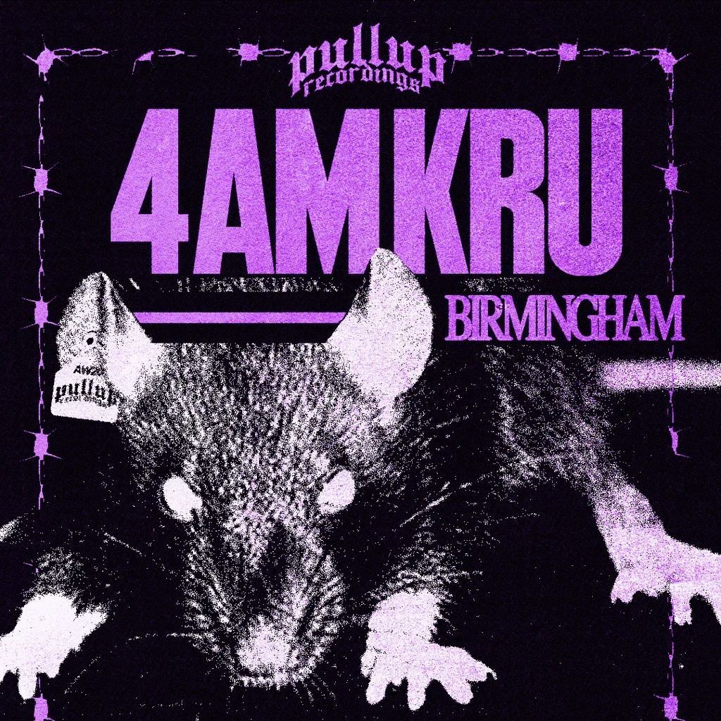 Flyer for PullUp Recordings: 4AM Kru - Birmingham