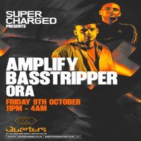 Flyer for SuperCharged Presents Amplify & Basstripper