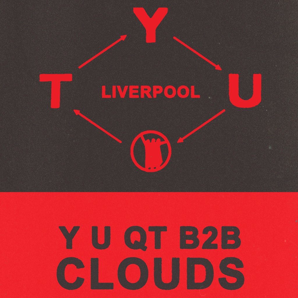 Flyer for KS X Axon: Y U QT b2b CLOUDS All Night Long
