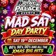 Flyer for Mad Sat Day Party