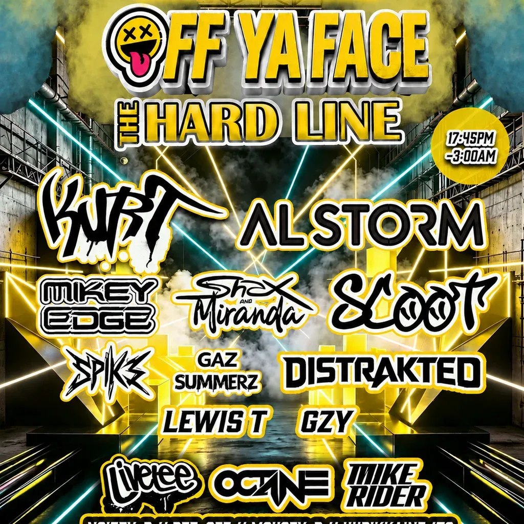 Flyer for Off Ya Face - The Hardline