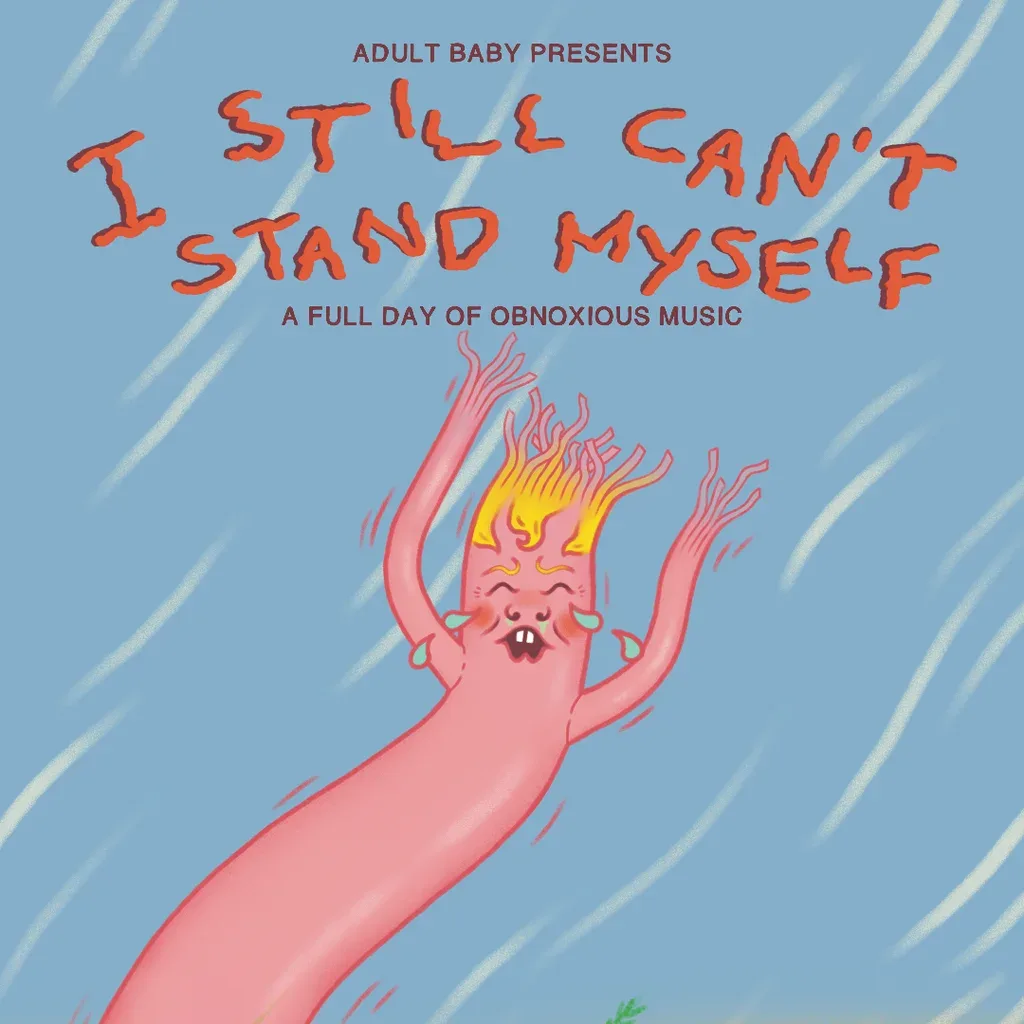 Flyer for I Still Can't Stand Myself