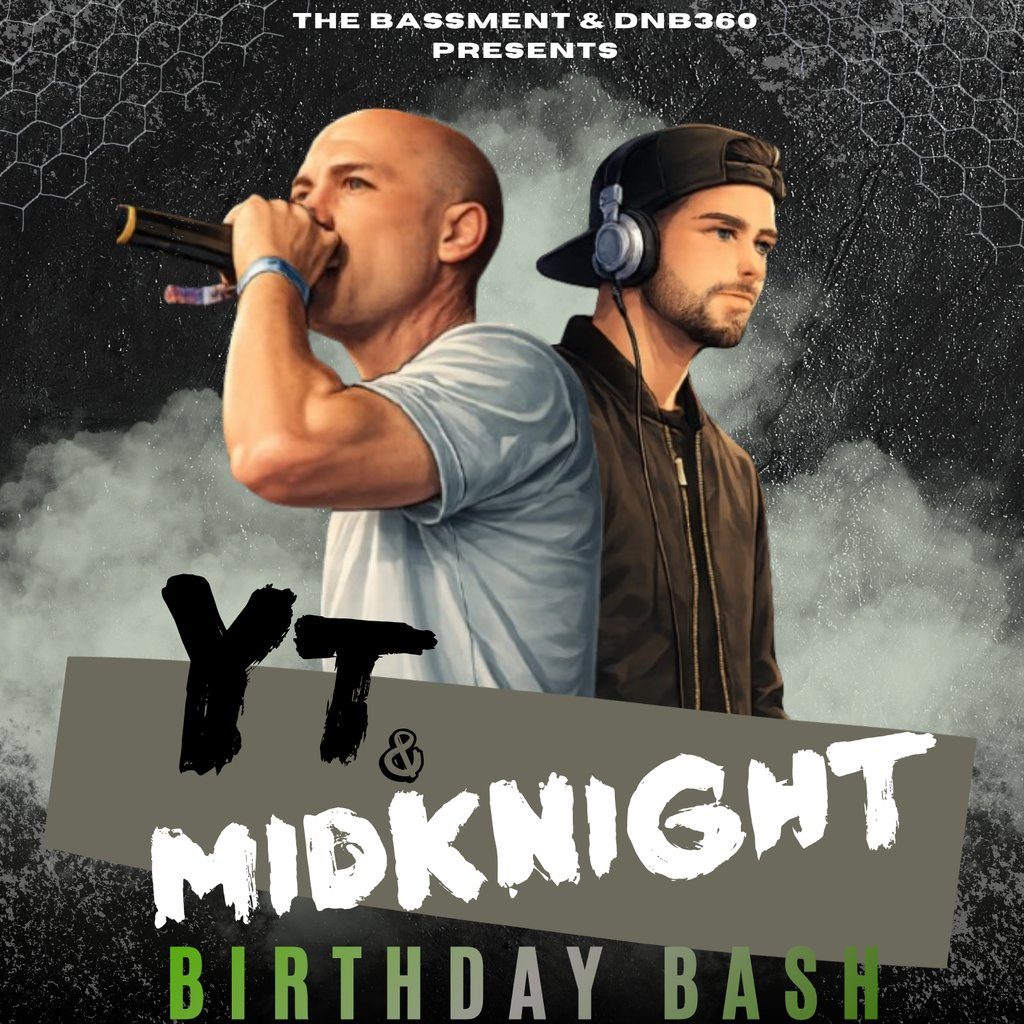 Flyer for The Bassment & DNB360: YT & MidKnight's Birthday Bash