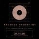 Flyer for Archive Theory 001