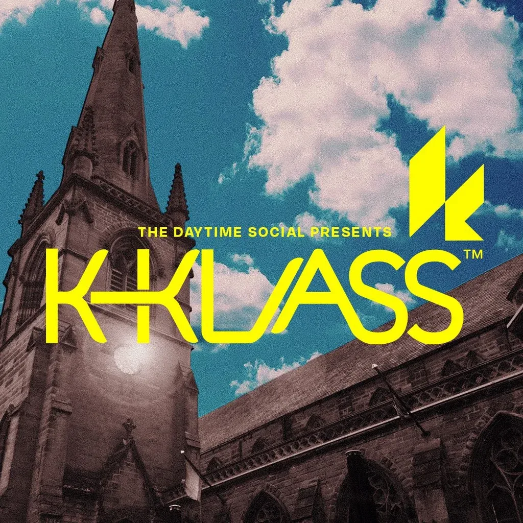 Flyer for The Daytime Society presents K Klass