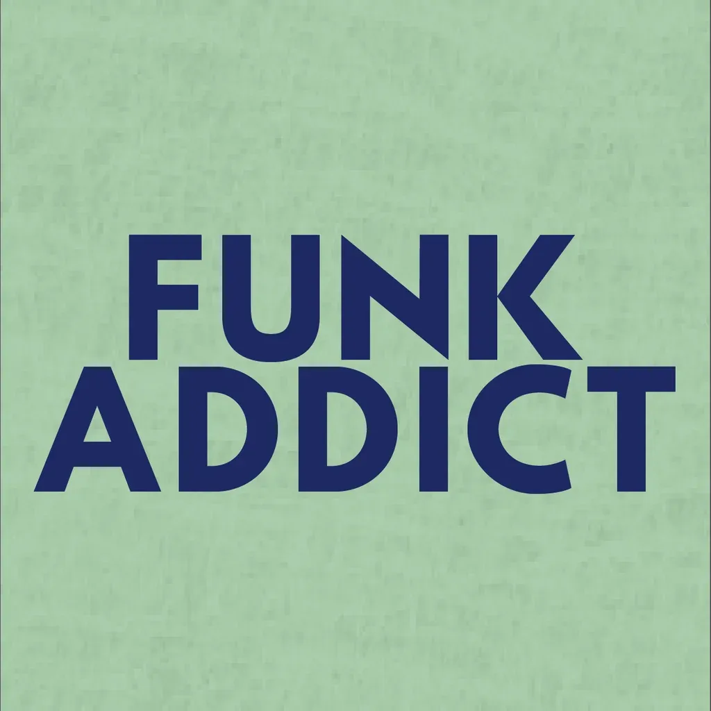 Flyer for Funk Addict 5 Year Celebration!
