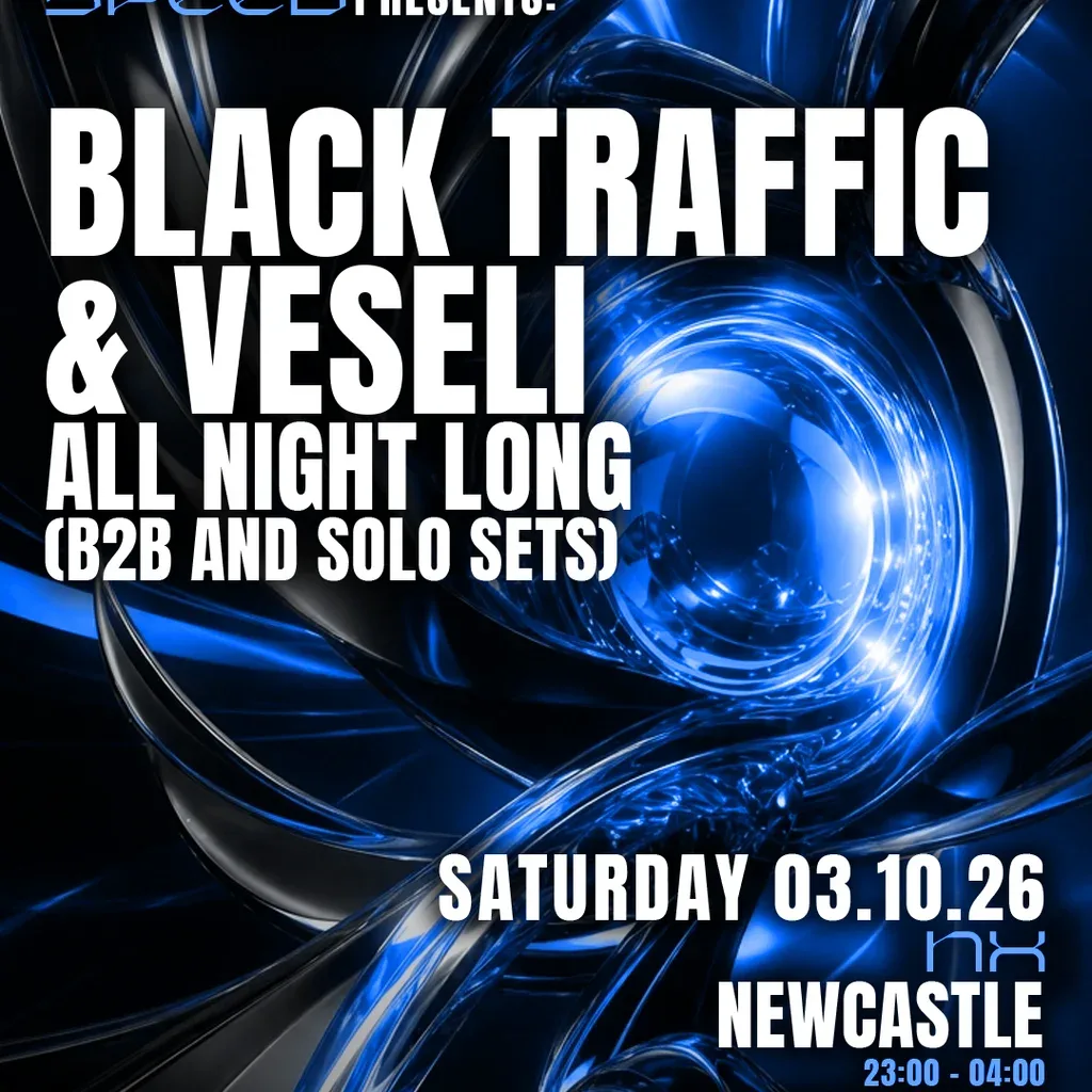 Flyer for Second Speed: Black Traffic & Veseli