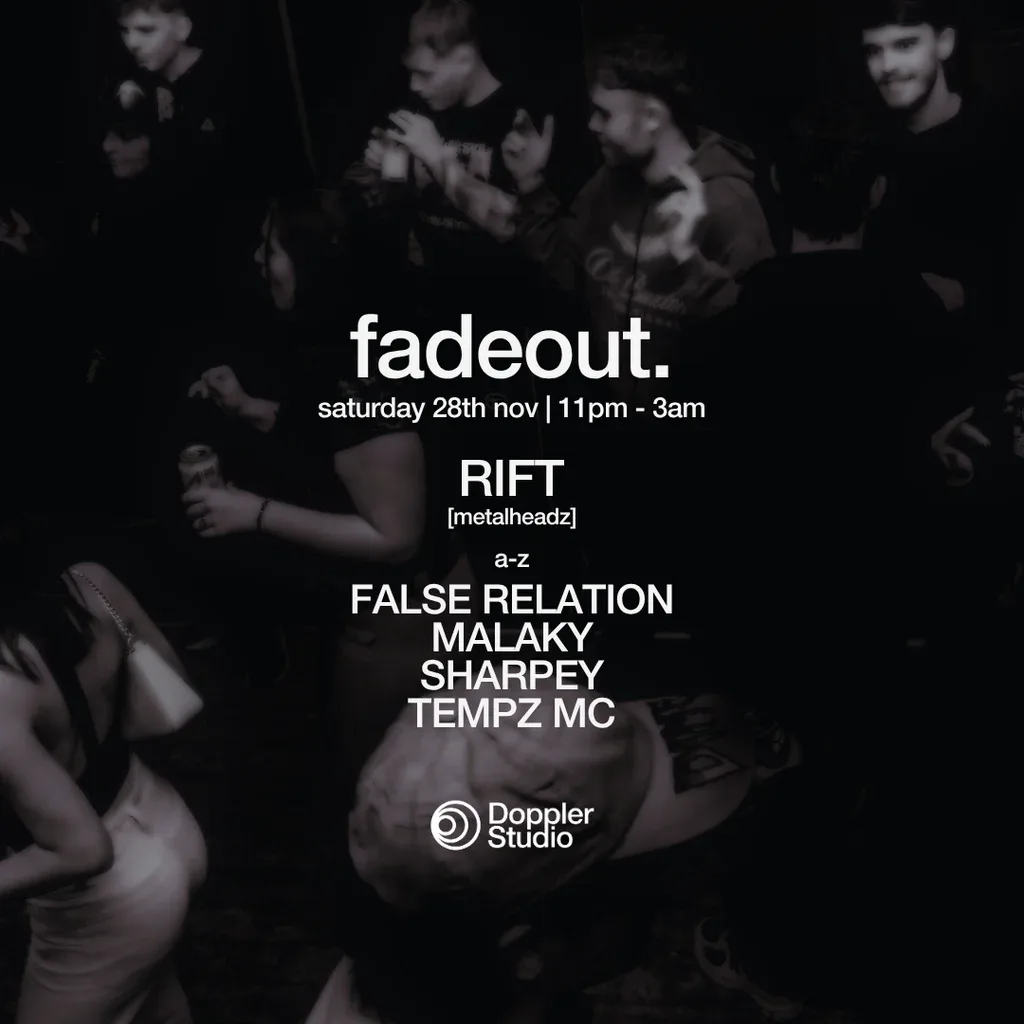 Flyer for FADEOUT. @ Doppler Studio
