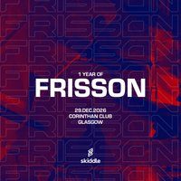 Flyer for One Year Of Frisson pres. Chris Metcalfe