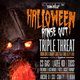 Flyer for Triple threat Halloween special 30th October princes park
