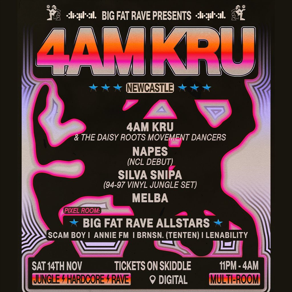 Flyer for Big Fat Rave: 4AM KRU, Napes, Silva Snipa & Many More!