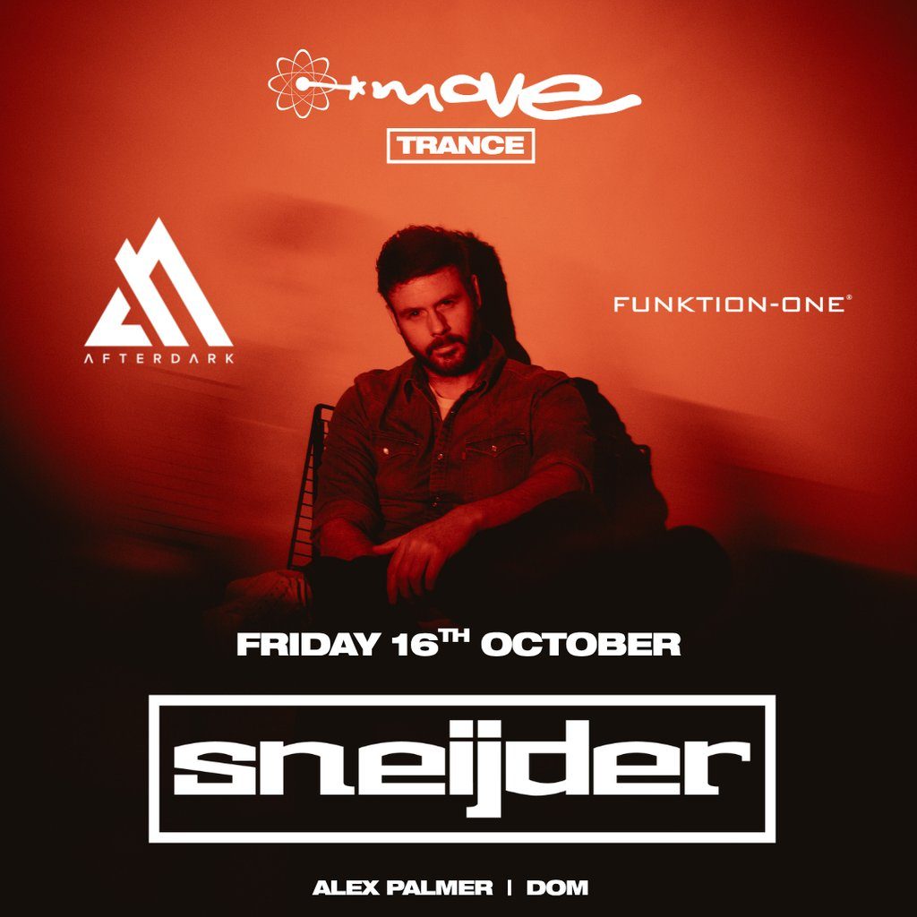 Flyer for Move Trance presents: SNEIJDER | 16.10.26 | Move Exeter