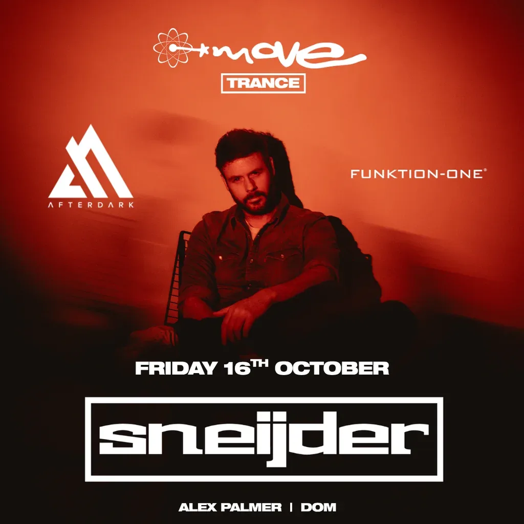 Flyer for Move Trance presents: SNEIJDER | 16.10.26 | Move Exeter