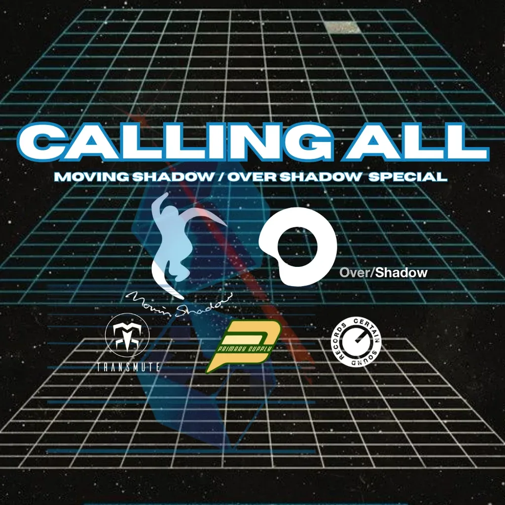 Flyer for CALLING ALL - Moving Shadow / Over Shadow Special