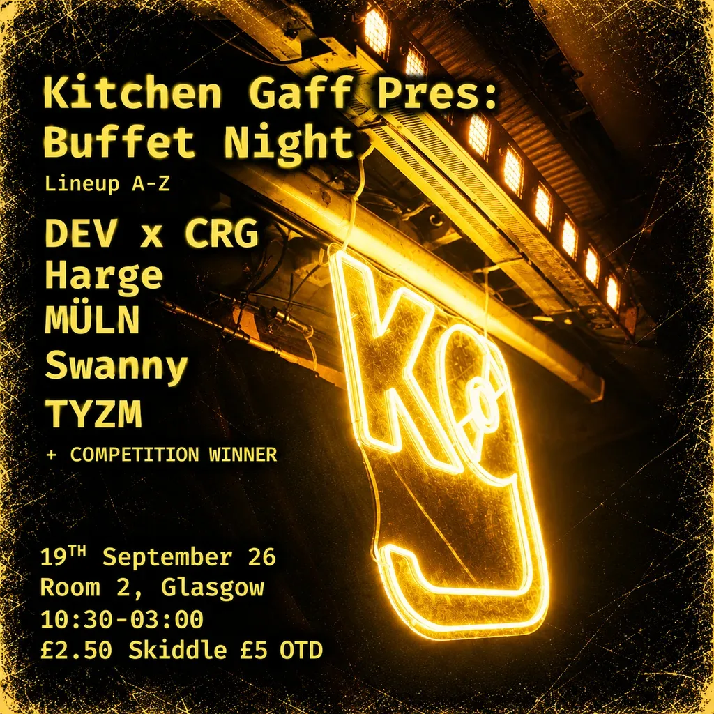 Flyer for Kitchen Gaff Presents: Buffet Night (Swanny, Harge + More)