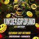 Flyer for Underground 4th Birthday (Halloween Special) Sat 31st October