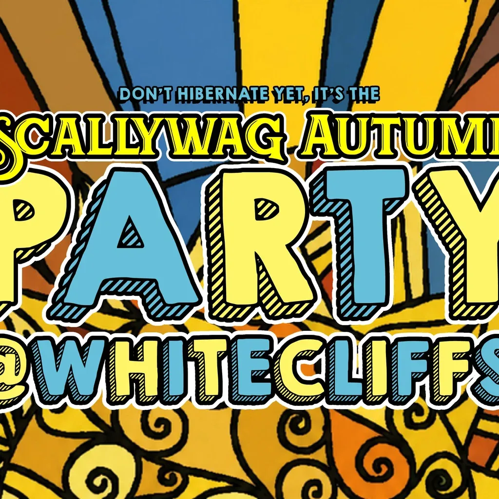 Flyer for A Scallywag Autumn Party - Live Music, DJs, festival vibes!